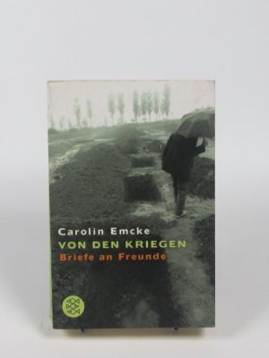 Von den kriegen: briefe an freunde