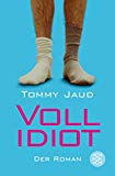 9783596163601_vollidiot-german-edition_front-1.jpg Vollidiot (german edition)