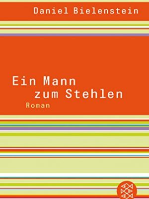 9783596167388_ein-mann-zum-stehlen_front-1.jpg Ein mann zum stehlen