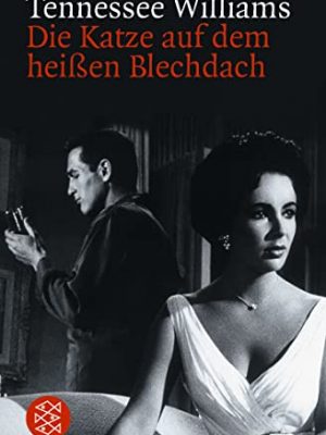 Die katze auf dem heißen blechdach. schauspiel in drei akten.