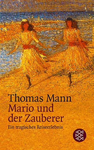 Mario und der zauberer. ein tragisches reiseerlebnis. ( erzähler- bibliothek).
