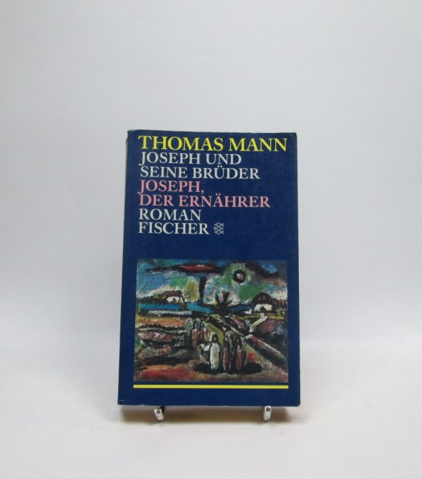 Joseph und seine brüder joseph, der ernährer