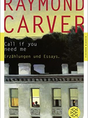 Call if you need me: erzählungen und essays