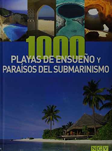 1000 playas de ensueno y paraisos del submarinismo