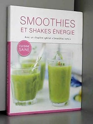 Smoothies et shakes energie