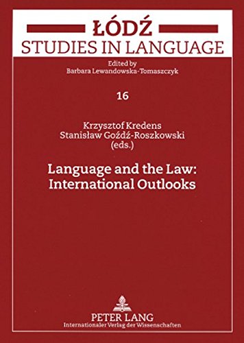 Language and the law: international outlooks (lodz studies in language)