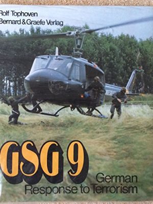 Gsg 9: german response to terrorism