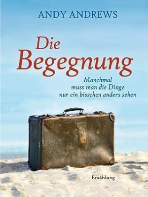 9783765517648_die-begegnung_front-1.jpg Die begegnung