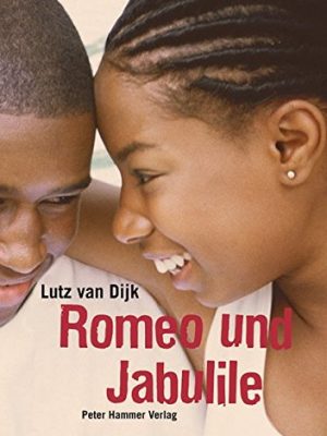 Romeo und jabulile: eine südafrikanische liebesgeschichte