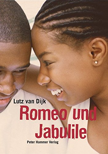 Romeo und jabulile: eine südafrikanische liebesgeschichte