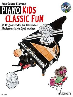 Piano kids - classic fun: with a cd of performances