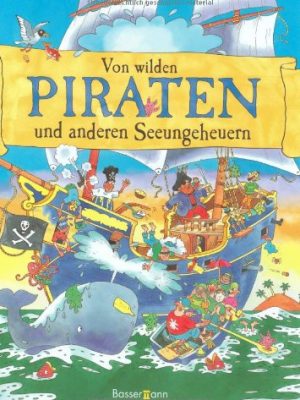 9783809423515_von-wilden-piraten-und-anderen-seeungeheuern_front-1.jpg Von wilden piraten und anderen seeungeheuern