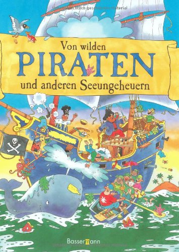 Von wilden piraten und anderen seeungeheuern
