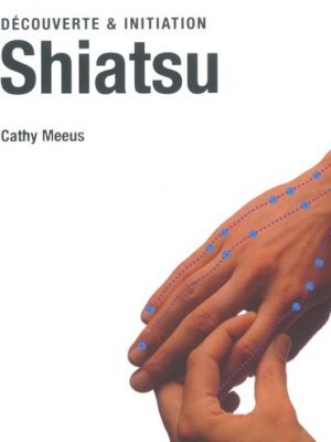 9783822824931_shiatsu-decouverte-et-initiation_front-1.jpg Shiatsu: decouverte et initiation