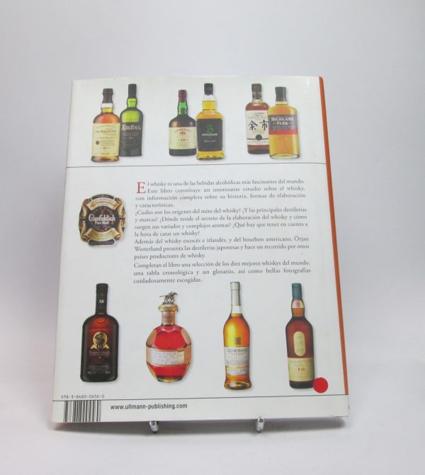 Whisky. historia, elaboración y disfrute