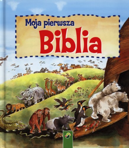 Moja pierwsza biblia
