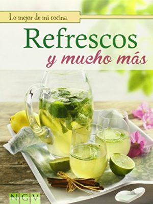 9783869415635_refrescos-y-mucho-mas-lo-mejor-de-mi-cocina-spanish-edition_front-1.jpg Refrescos y mucho más (lo mejor de mi cocina) (spanish edition)
