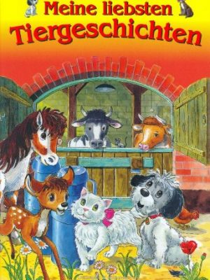 Meine liebsten tiergeschichten