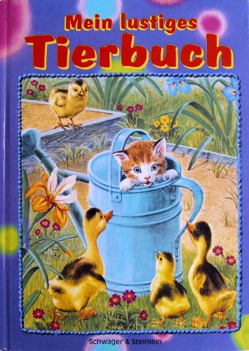 Mein lustiges tierbuch: ein lustiges tierbuch für mädchen und buben