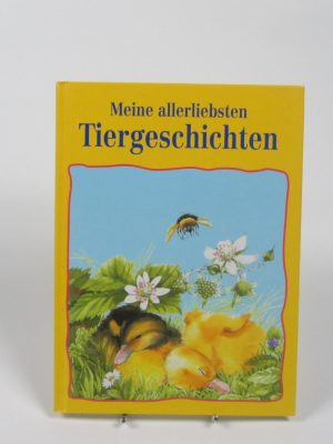 Meine allerliebsten tiergeschichten