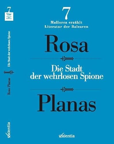 Die stadt der wehrlosen spione