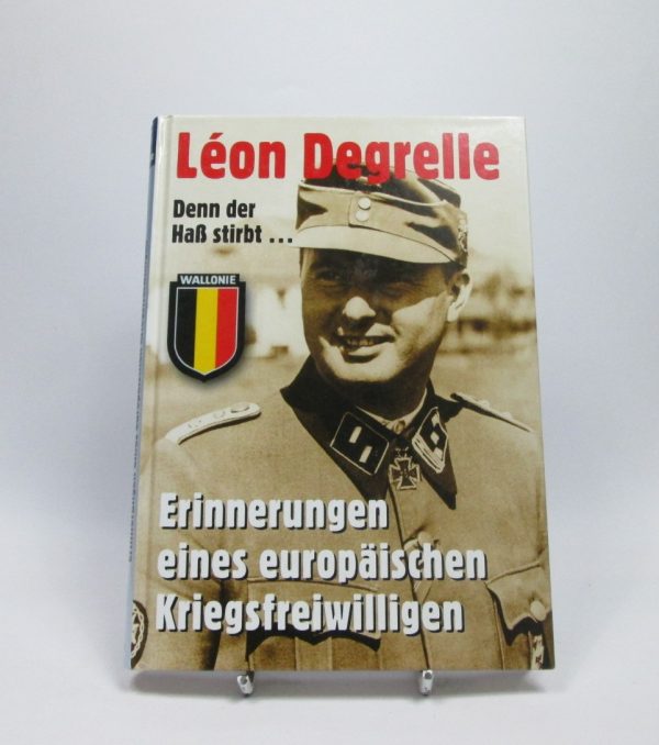 Denn der hass stirbt. erinnerungen eines europäischen kriegsfreiwilligen