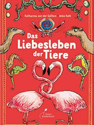 Das liebesleben der tiere