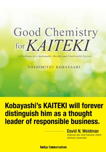 9784484114026_good-chemistry-for-kaiteki-a-challenge-to-healthy-comfortable-and-sustainable-societies_front-1.jpg Good chemistry for kaiteki a challenge to healthy, comfortable and sustainable societies