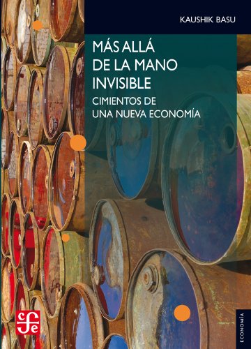 9786071615121_mas-alla-de-la-mano-invisible-fundamentos-para-una-nueva-economia-seccion-de-obras-de-economia-s_front-1.jpg Más allá de la mano invisible. fundamentos para una nueva economĂa (seccion de obras de economia) (spanish edition)