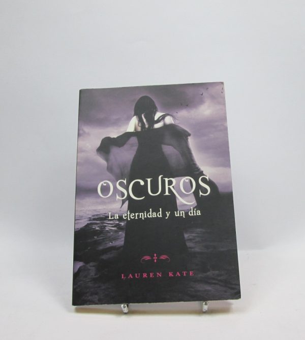 Oscuros: la eternidad y un día (fallen #5)