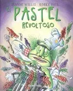 El pastel revoltoso