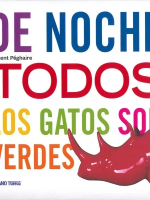 9786074008999_de-noche-todos-los-gatos-son-verdes_front-1.webp De noche todos los gatos son verdes