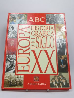 Europa: historia gráfica del siglo xx