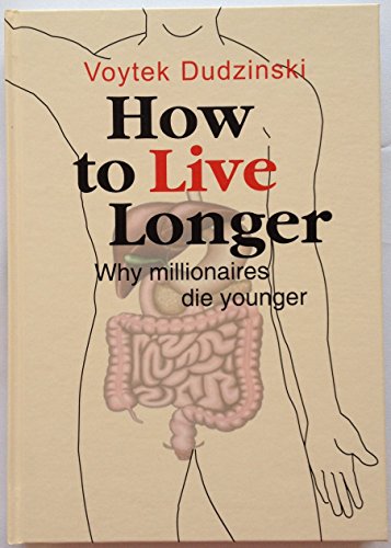 Version 1.0.0 How to live longer. why millionaires die younger.