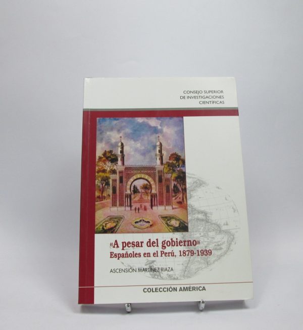 9788400084493_a-pesar-del-gobierno-espanoles-en-el-peru-1879-1939_front-3.jpg A pesar del gobierno: españoles en el perú 1879 1939