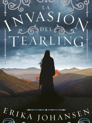 La invasión del tearling (la reina del tearling 2)