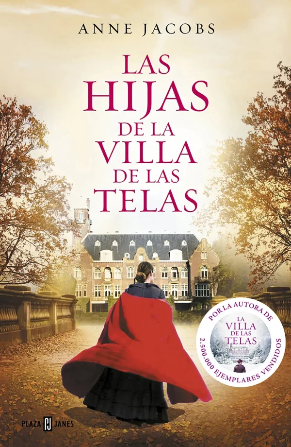 Las hijas de la villa de las telas (la villa de las telas 2)