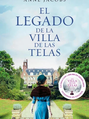 El legado de la villa de las telas (la villa de las telas 3)