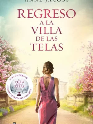 Regreso a la villa de las telas (la villa de las telas 4)
