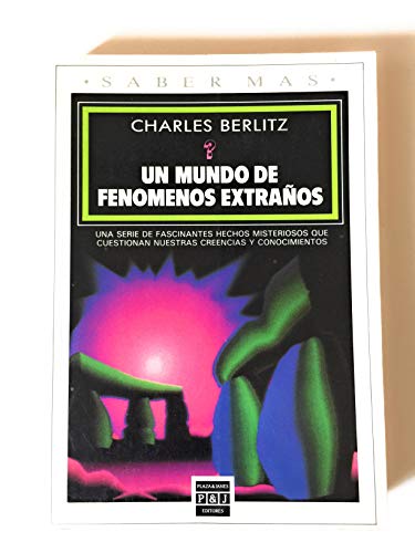 Mundo de fenomenos extraños, un