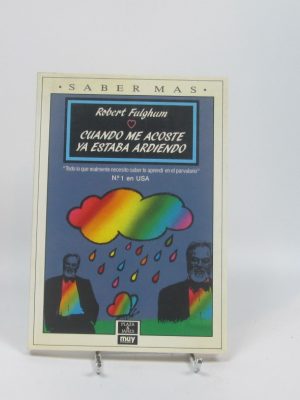 Cuando me acosté ya estaba ardiendo