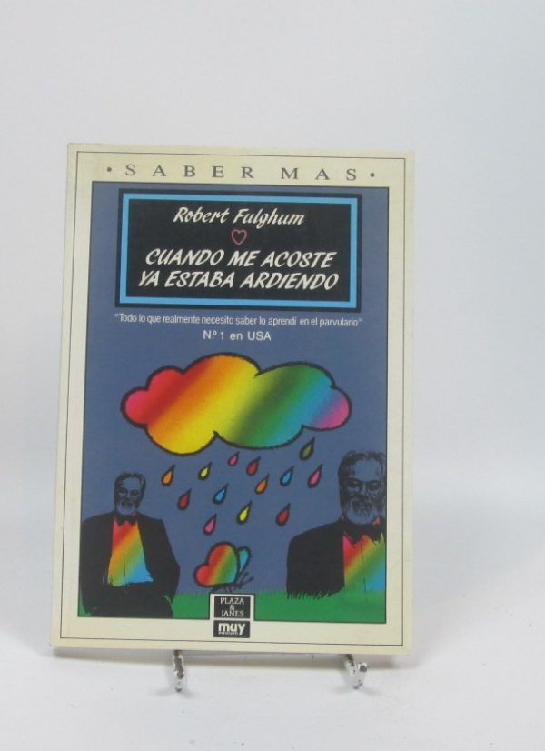 Cuando me acosté ya estaba ardiendo