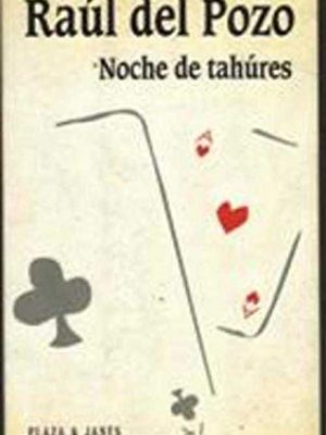 Noche de tahures [nov 22, 1995] raul del pozo