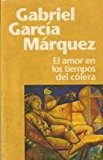 El amor en los tiempos del colera (spanish edition)