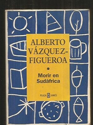 9788401242618_morir-en-sudafrica_front-2.jpg Morir en sudáfrica