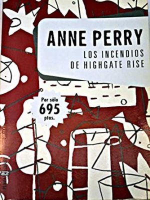 Los incendios de highgate rise