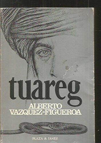 Tuareg (novelistas del día) (spanish edition)