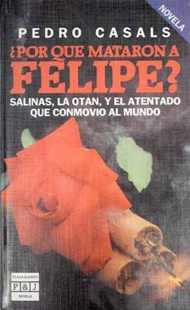 Por que mataron a felipe