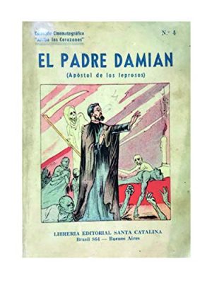 Padre damian, el apostol de los leprosos
