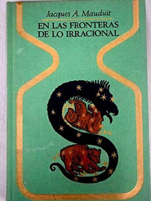 En las fronteras de lo irracional